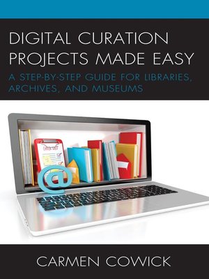 cover image of Digital Curation Projects Made Easy